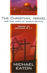 The Christian Israel & the Hope of World Revival - Israel in Romans